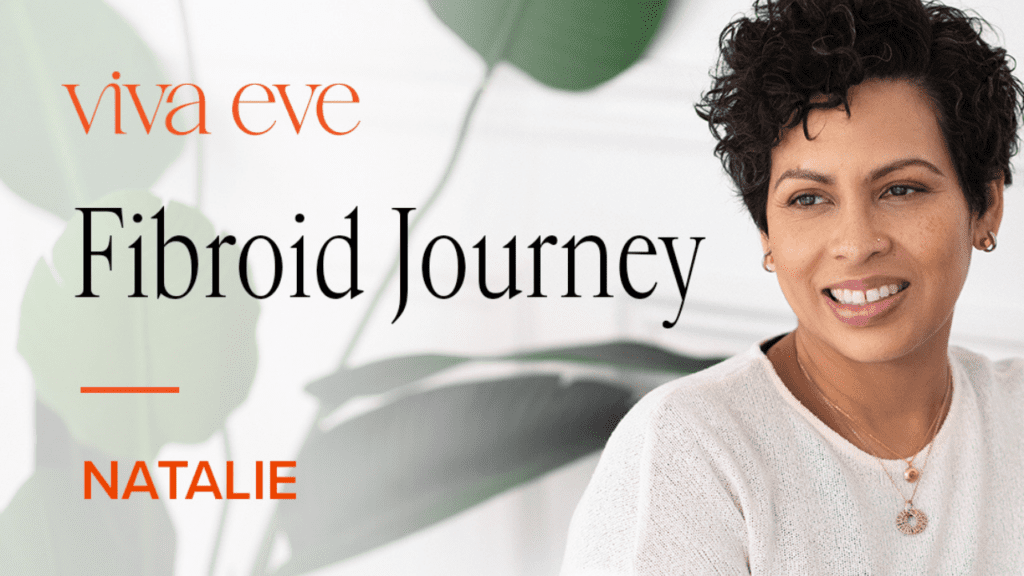 Natalie's Fibroid Journey